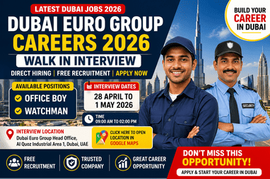 Dubai Euro Group Careers Walk in Interview 2026