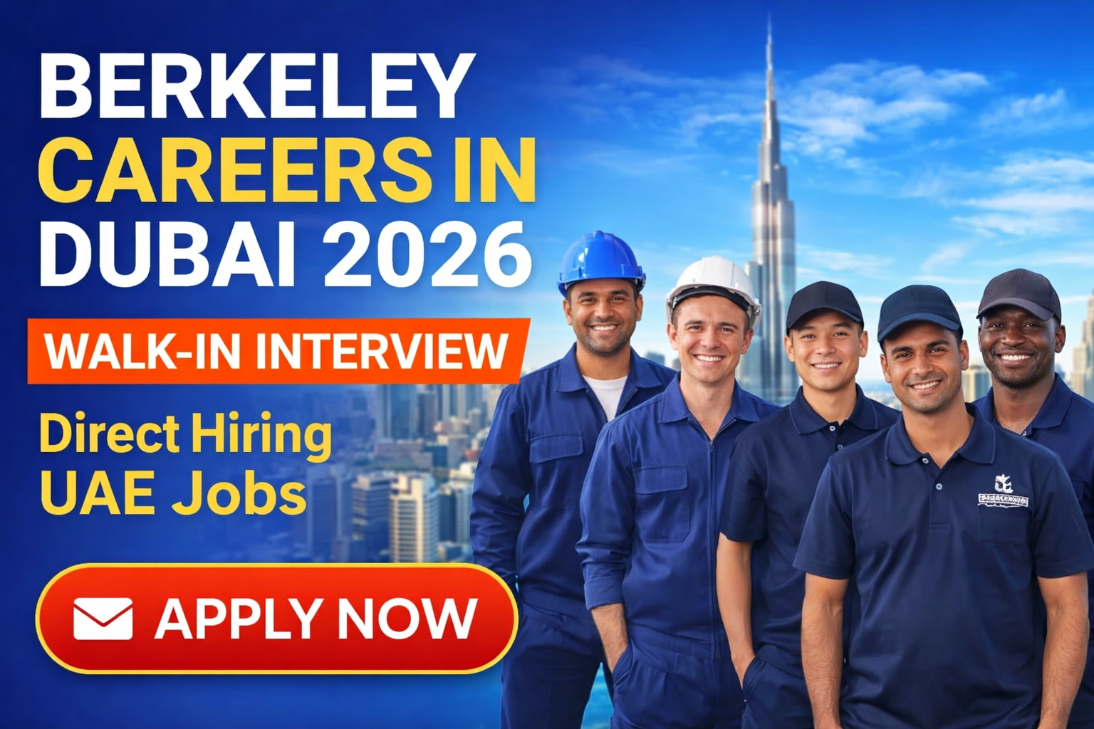 Berkeley Careers in Dubai 2026 Walk-In Interview Direct Hiring UAE Jobs